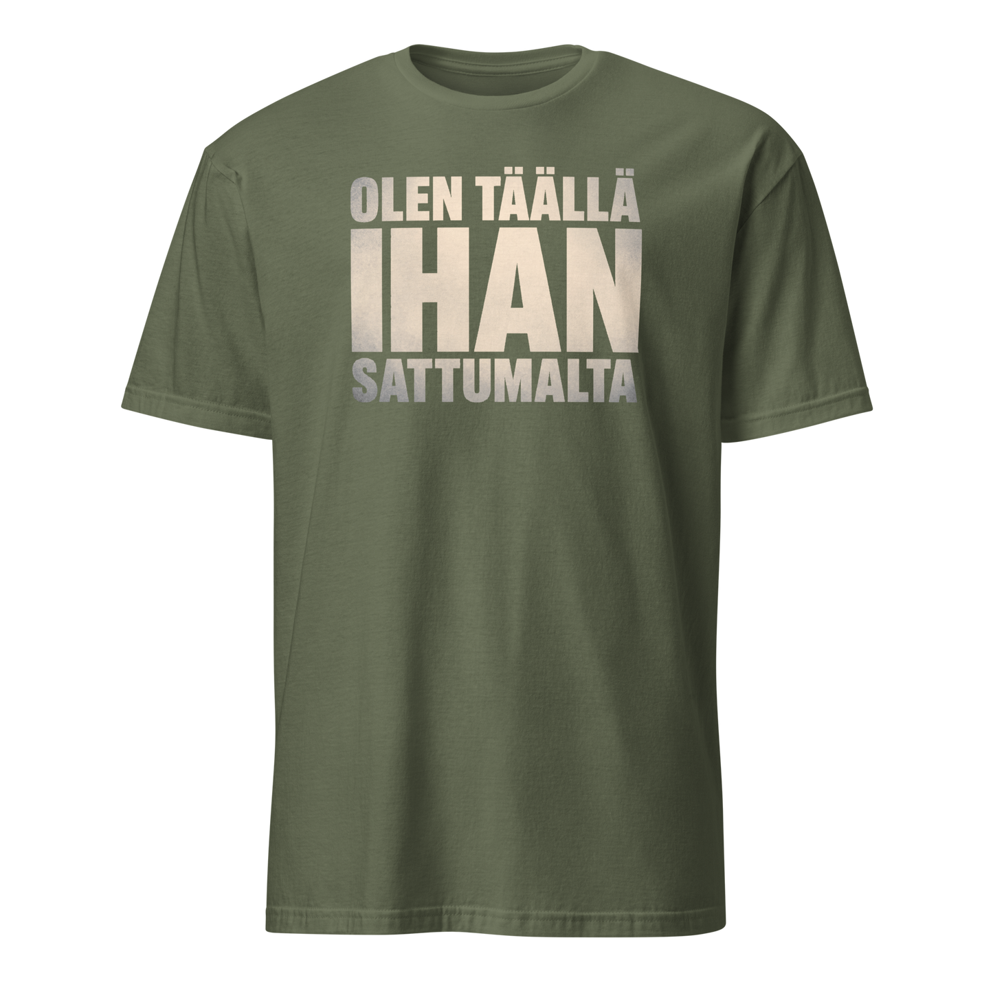 Olen täällä ihan sattumalta - V1 - DTF - Classic t-paita
