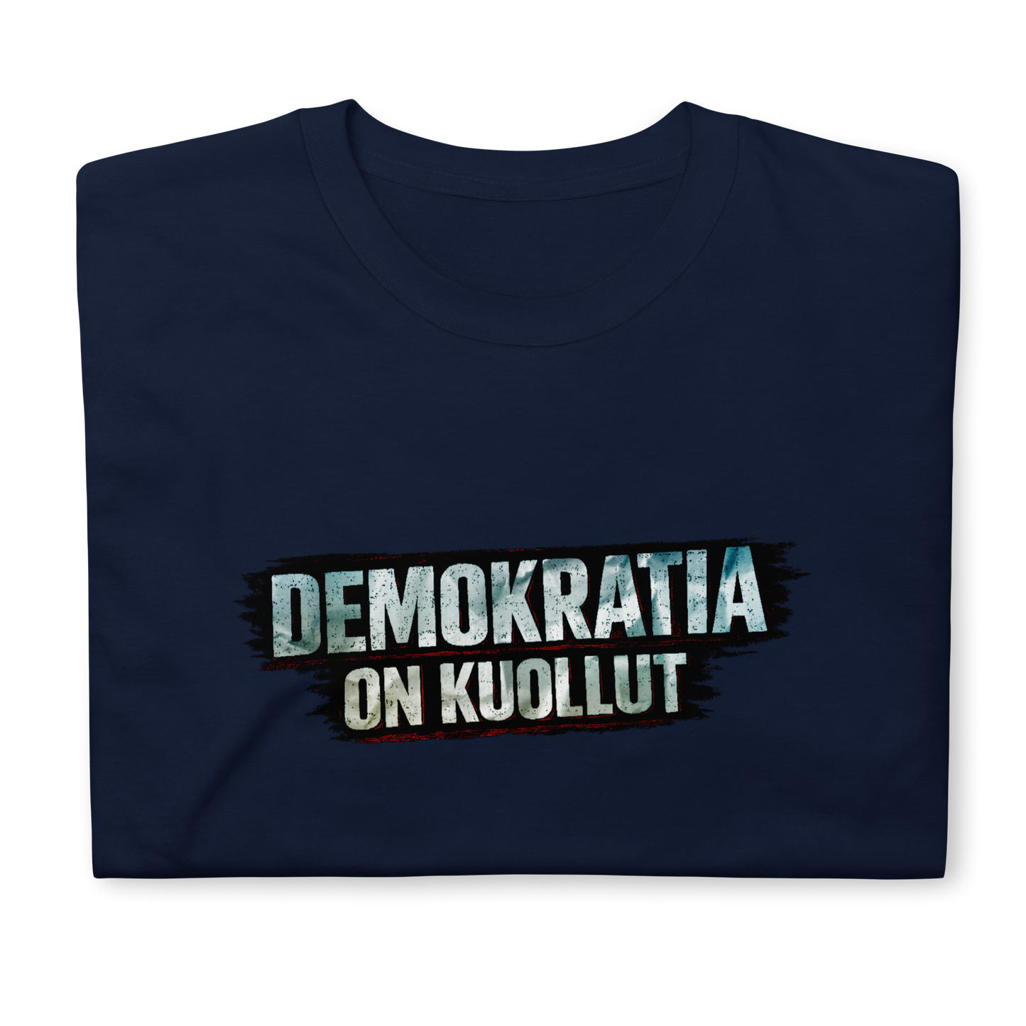 Demokratia on kuollut - M-1 - Classic t-paita