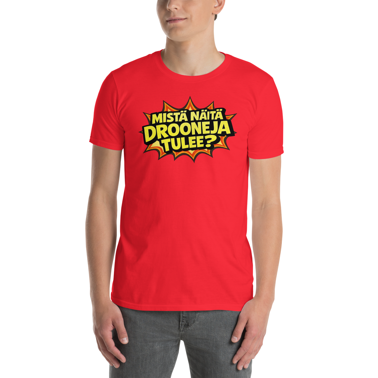 Mistä näitä drooneja tulee ? - I – CLASSIC t-paita