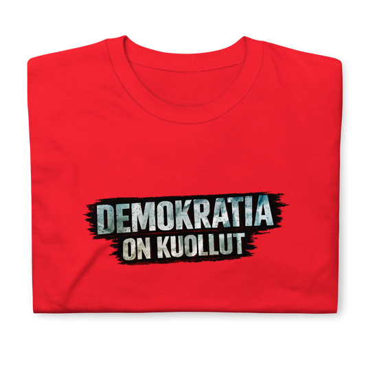 Demokratia on kuollut - M-1 - Classic t-paita