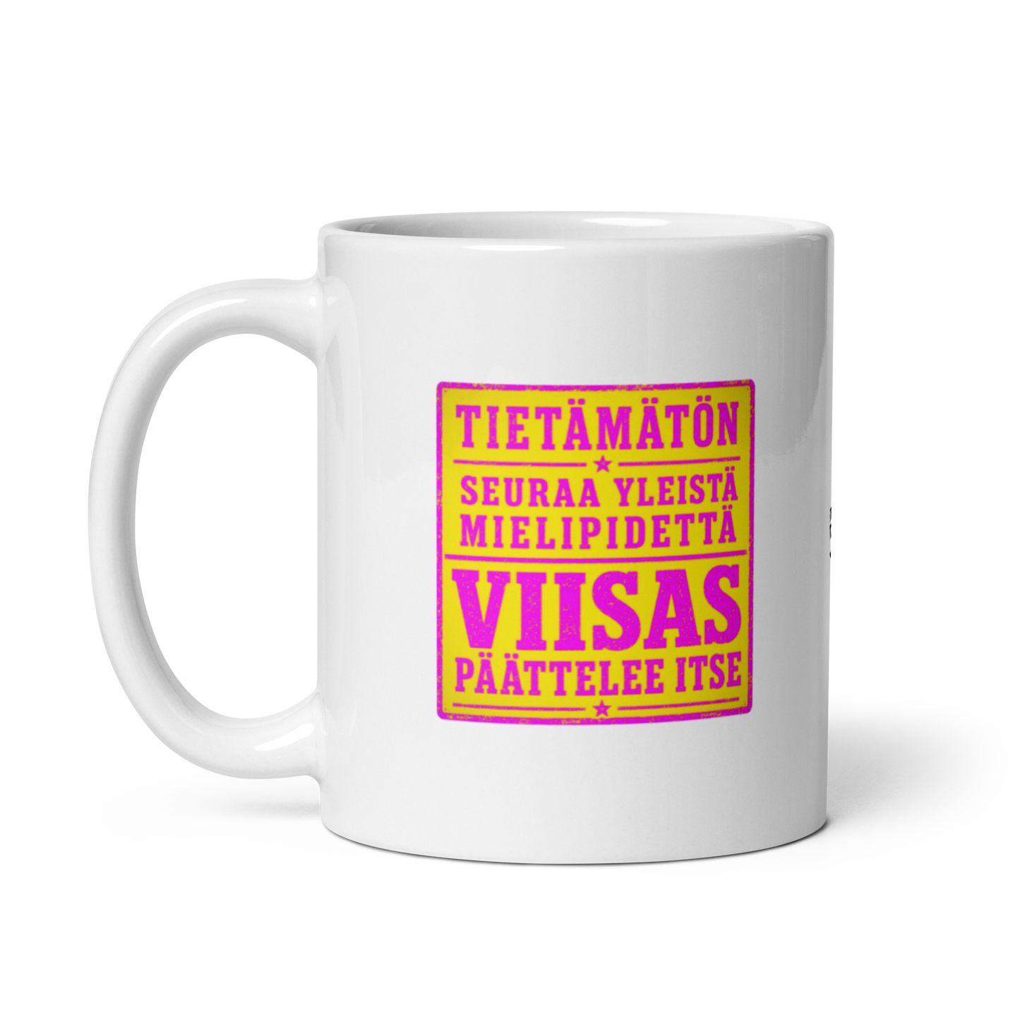Kiinalainen sananlasku - Tietämätön seuraa yleistä - V33 - Kiiltävä valkoinen muki - 3 dl